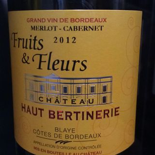 Ch. Haut Bertinerie Fruits ＆ Fleurs Rouge(シャトー・オー・ベルティヌリー)