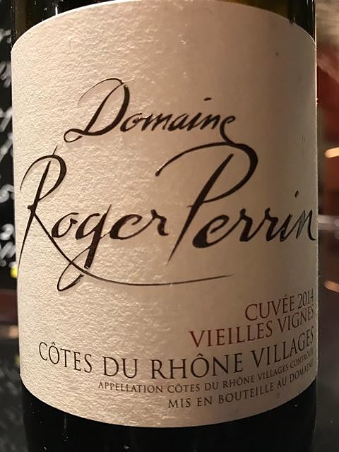 Dom. Roger Perrin Côtes du Rhône Village Cuvée Vieilles Vignes(ドメーヌ・ロジャー・ペラン コート・デュ・ローヌ・ヴィラージュ キュヴェ・ヴィエイユ ヴィーニュ)