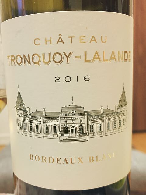 Ch. Tronquoy Lalande Bordeaux Blanc(シャトー・トロンコワ・ラランド ボルドー ブラン)