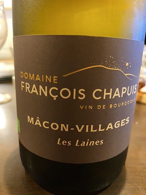 François Chapuis Mâcon Villages Les Laines(フランソワ・シャピュイ マコン・ヴィラージュ レ・レーヌ)