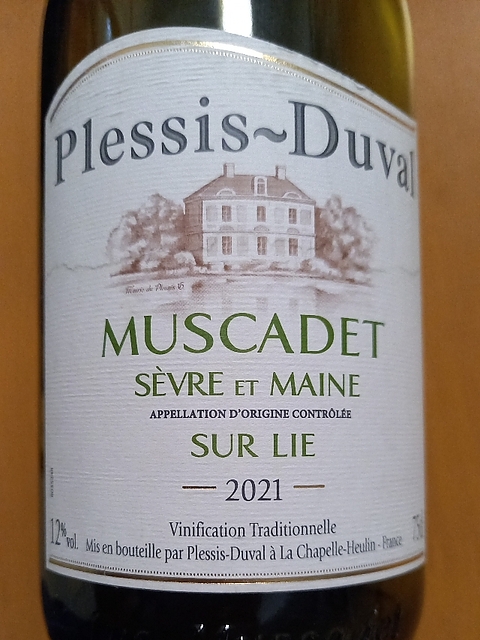 Plessis Duval Muscadet Sèvres et Maine Sur Lie(プレシー・デュヴァル ミュスカデ・セーヴル・エ・メーヌ シュール・リー)
