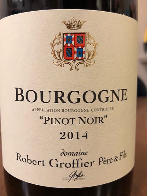 Robert Groffier Père & Fils Bourgogne Pinot Noir(ロベール・グロフィエ・ペール・エ・フィス ブルゴーニュ ピノ・ノワール)