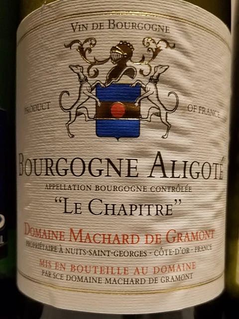 Dom. Machard de Gramont Bourgogne Aligoté Le Chapitre(ドメーヌ・マシャール・ド・グラモン ブルゴーニュ アリゴテ ル・シャピトル)