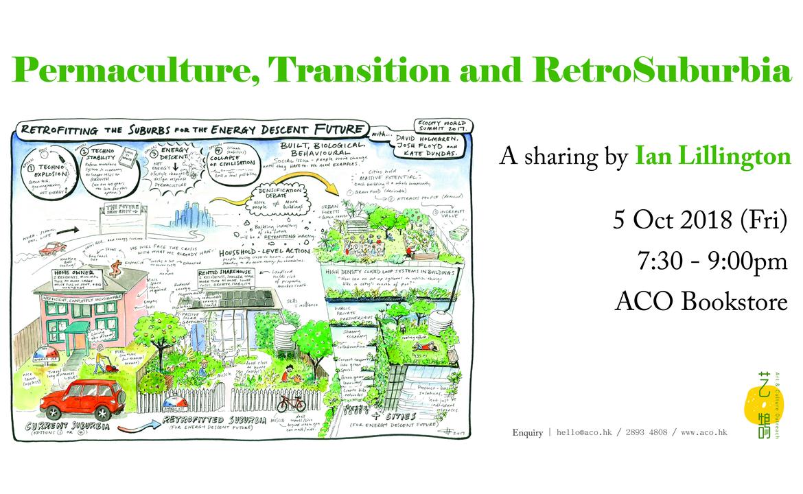 Ian Lillington: Permaculture, Transition and RetroSuburbia - A Sharing by Ian Illington