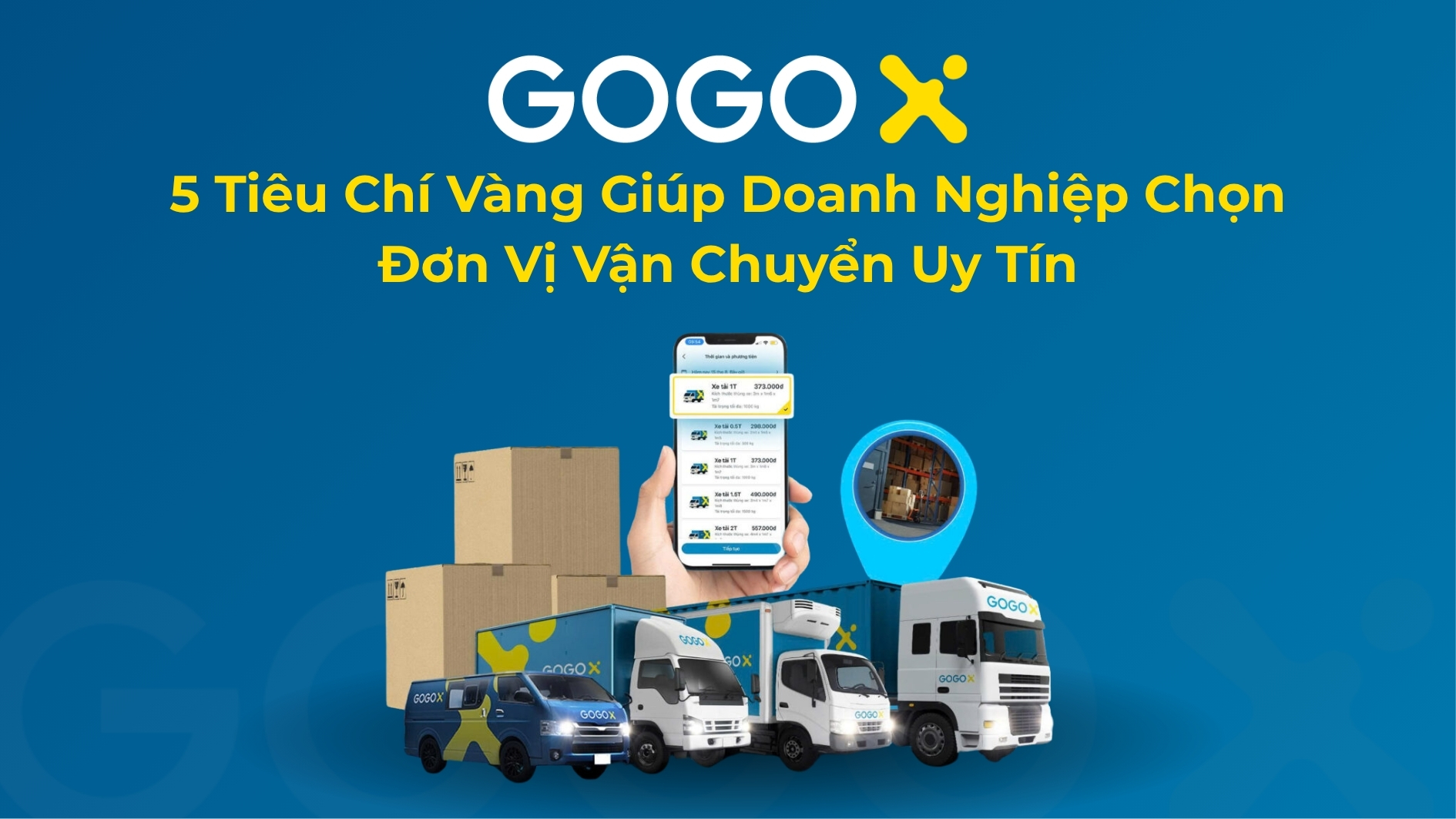 Tầm quan trọng của việc chọn đơn vị vận chuyển uy tín cho doanh nghiệp