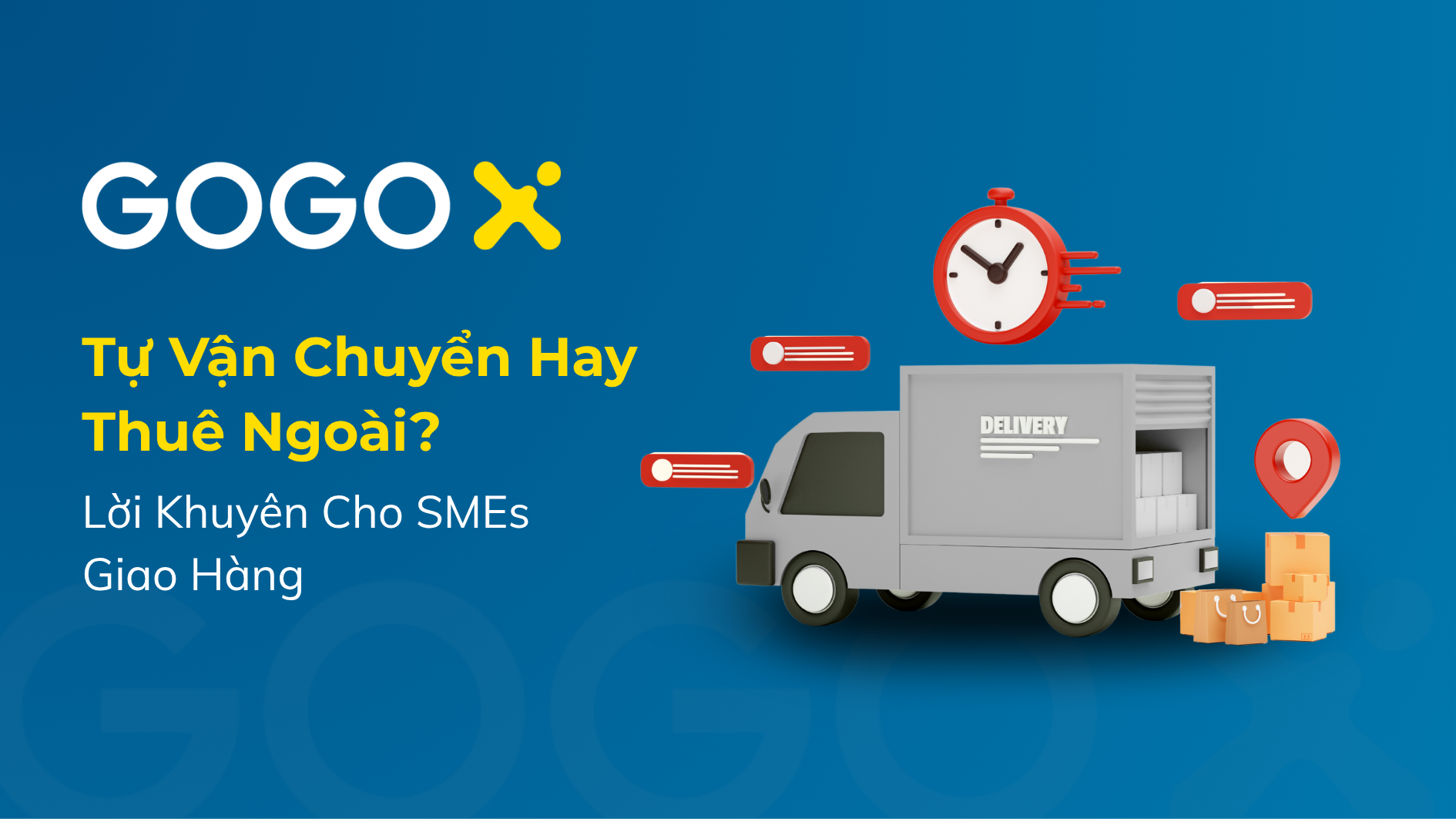 Nên tự vận chuyển hay thuê đơn vị giao hàng?