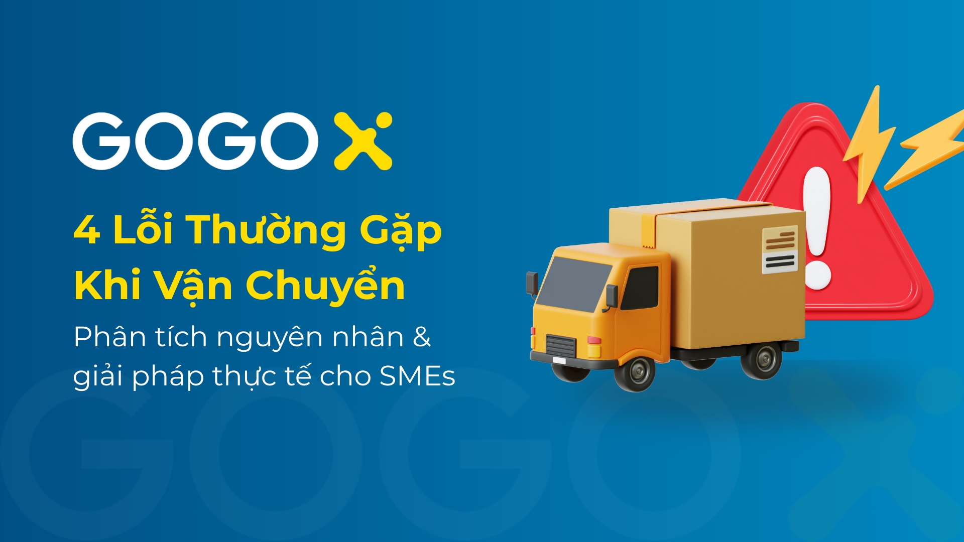 Lỗi và bất cập thường gặp khi vận chuyển