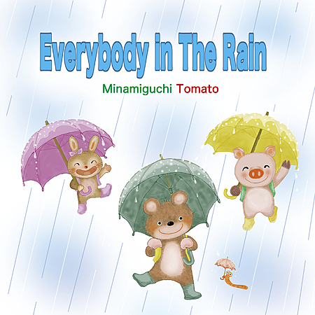 Everybody in The Rain